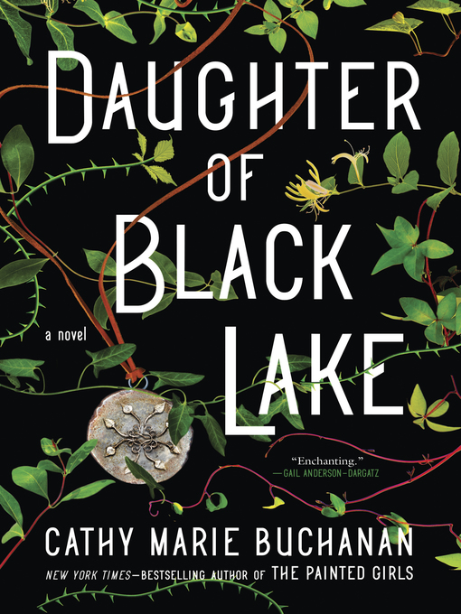 Title details for Daughter of Black Lake by Cathy Marie Buchanan - Available
